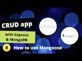 Create an CRUD Application with ExpressJS and MongoDB How to use Mongoose with ExpressJS
