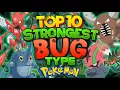 Top 10 Strongest Bug Type Pokemon
