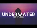 Download Lagu Nikki Flores - Underwater (Lyrics)