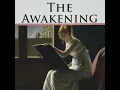 The Awakening by Kate Chopin Full book