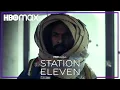 Station Eleven I Trailer I HBO Max