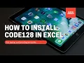 How to install Code128 Font in Excel Type and Print Barcodes