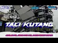 Lagu DJ TALI KUTANG || STYLE PARTY EVAN DISCJOCKEY || PERFOM UCIL GANK ft UCIL MINIATUR SOUND PATI 