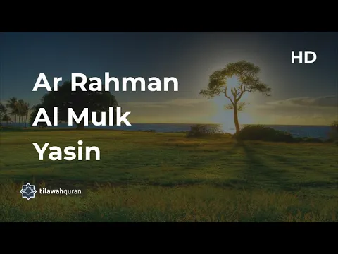 Download MP3 Suara Merdu Surah Ar Rahman, Al Mulk, & Yasin - Salim Bahanan [ HD dan Terjemah ]