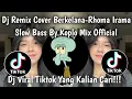 Lagu DJ COVER BERKELANA-RHOMA IRAMA||DALAM HATIKU BERKENAN 🎵 VIRAL TIKTOK TERBARU BY KOPLO MIX OFFICIAL