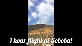 1hr flight at Soboba