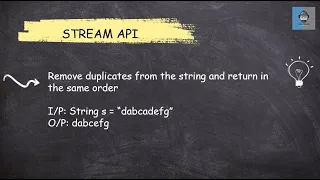 Java 8 Stream API - 02 Remove duplicates from the string and return in the same order Most Asked