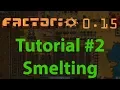 Factorio Tutorial - Smelting