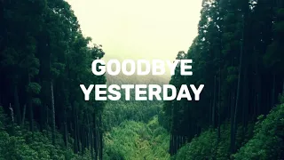 elevation rhythm goodbye yesterday lyrics 