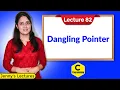 C - 82 What is Dangling pointer in C C Language Tutorials