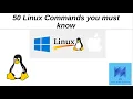 Linux commands for Beginners 50 Linux commands you must know to become a PRO