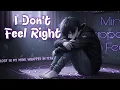 Download Lagu I Don’t Feel Right – Lost in My Mind, Wrapped in Fear || by Relatone (Official Lyrics Video)