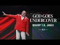 God Goes Undercover - Bishop T D Jakes