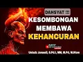 Jangan Sombong !! Di Atas Langit Masih Ada Langit ‖ Ust Junaedi