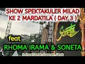 Lagu MARDATILA VLOG | SHOW SPEKTAKULER MILAD KE 2 MARDATILA ( DAY 3 ) feat RHOMA IRAMA \u0026 SONETA GROUP
