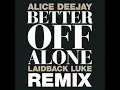 Better Off Alone (Remastered) (1999 Original Mix)