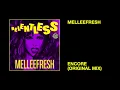 Melleefresh / Encore - NikolaswithK & Melleefresh
