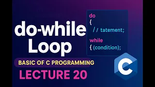 do-while loop in C Language Basic of C Programming Lecture 20 MasteringComputerSkills