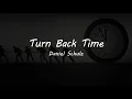 Download Lagu Daniel Schulz - Turn Back Time (Lyrics)