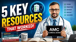 AMC Clinical Exam The 5 Resources That Actually Work