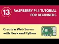 Create a Web Server with Flask and Python - Raspberry Pi 4 Tutorial
