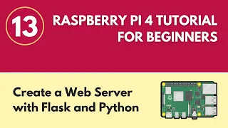 Create a Web Server with Flask and Python - Raspberry Pi 4 Tutorial