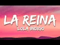 Lagu LA REINA - Lola Indigo (Letra/Lyrics)