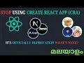 Create React App CRA is ly Deprecated What s Next Code Ease With Anu Malayalam