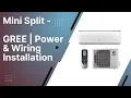 Mini Split - GREE Power Wiring Installation