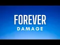 Download Lagu Damage - Forever (Lyrics)