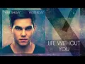 Tyler Shaw - Life Without You (Official Audio)