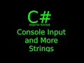 Console Input and More Strings C Tutorial 4