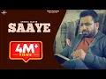 Download Lagu SAAYE (Full Video) - SHEERA JASVIR | Latest Punjabi Songs 2016 | New Punjabi Songs 2016