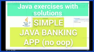 Java Banking Application - Simple Project in Java for Beginners no oop