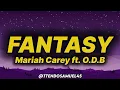 Mariah Carey - Fantasy (Remix) [lyrics] ft. O.D.B
