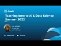 Teaching Data Science Intro to AI Workshop