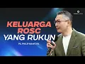 Download Lagu Keluarga ROSC Yang Rukun (Official Philip Mantofa)
