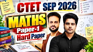 CTET SEP 2026 MATHS Paper 1 Hard Paper 🔥 by Sachin Academy live 2pm | Vijay Sir