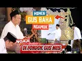 Gus Baha NGAMUK ❗Saat Ngaji Di Pondok Gus Mus Leteh