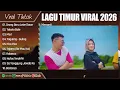 ORANG BARU LEBE GACOR - Ecko Show | TABOLA BALE - Juan Reza, Whllyano | LAGU TIMUR VIRAL TIKTOK 2025