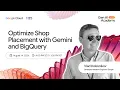 Workshop - Optimize Shop Placement with Gemini and BigQuery Track 2