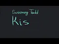 Kiss Me- Sweeney Todd |OC Animatic|