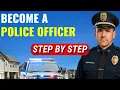 Step-by-Step Guide to Becoming a Police Officer Tips from a 25-Year Law Enforcement Veteran