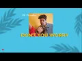 Oh Wonder // Don’t You Worry (Lyric Video)