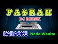 Download Lagu Pasrah Remix Karaoke Leo Waldy HD Audio Nada Wanita