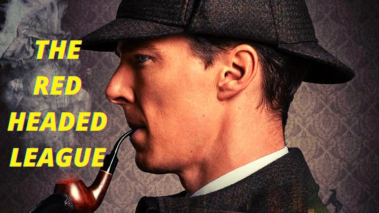 The Adventures of Sherlock Holmes | The RED HEADED LEAGUE | EP 2 | Arthur Conan Doyle| 1892