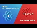 React State Management 2025 Why You Probably DON T Need Redux or Complex Libraries