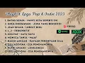 Download Lagu Playlist Lagu Pop Indie 2023 Nadin Amizah , idgitaf ,  Batas Senja, Ghea Indrawari, dll.