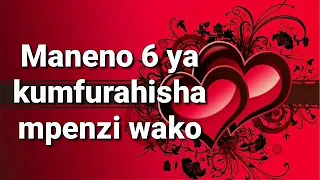 Maneno Matamu Yakumwambia Mpenzi Wako 