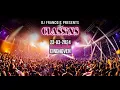Download Lagu DJ Francois presents The classixs indoor 2024